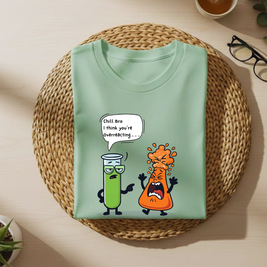 Unisex Classic  T-Shirt-“overreacting “