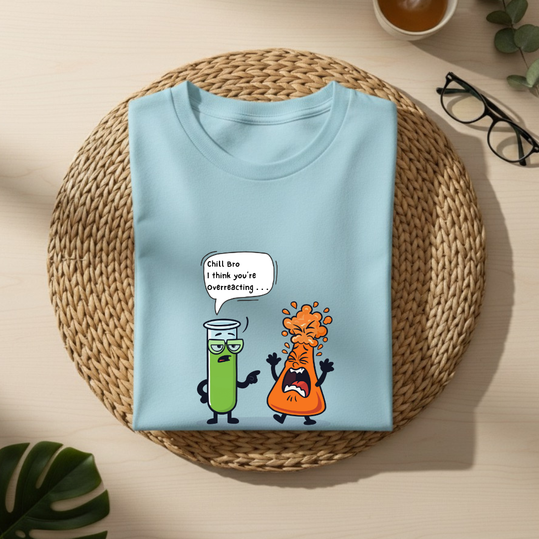 Unisex Classic  T-Shirt-“overreacting “