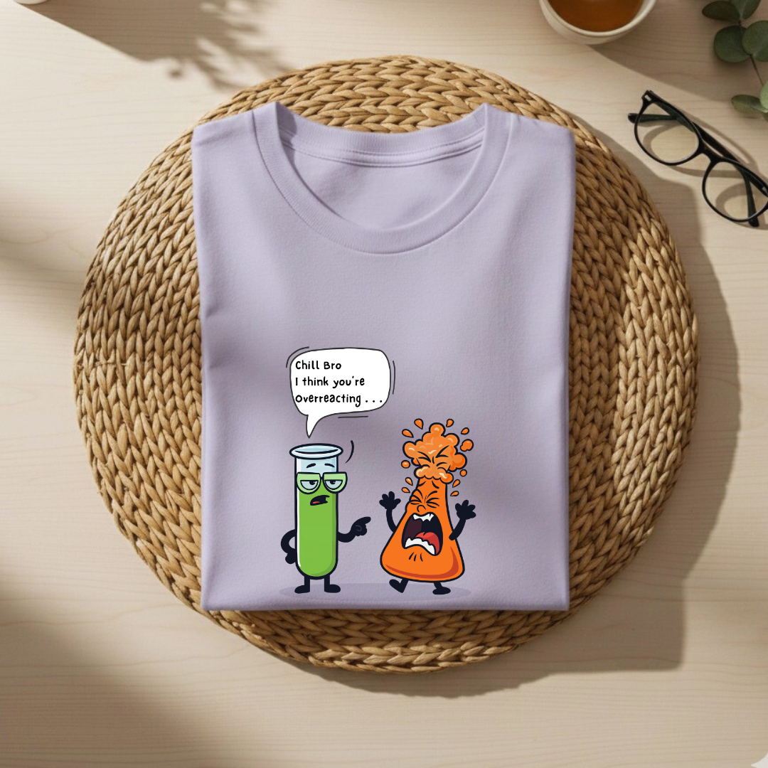 Unisex Classic  T-Shirt-“overreacting “